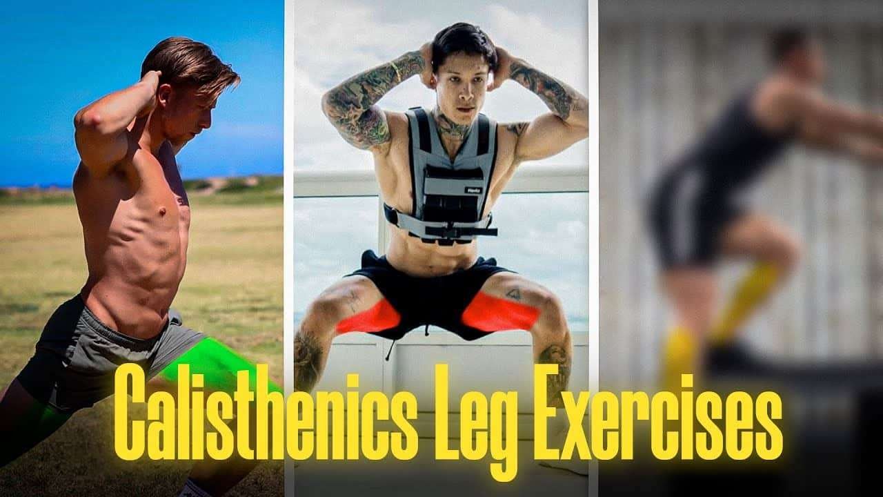 Key Calisthenics Leg Exercises